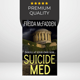 Suicide Med by Freida McFadden